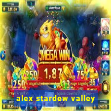 alex stardew valley